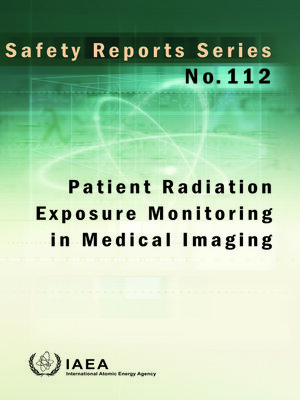 cover image of Patient Radiation Exposure Monitoring in Medical Imaging